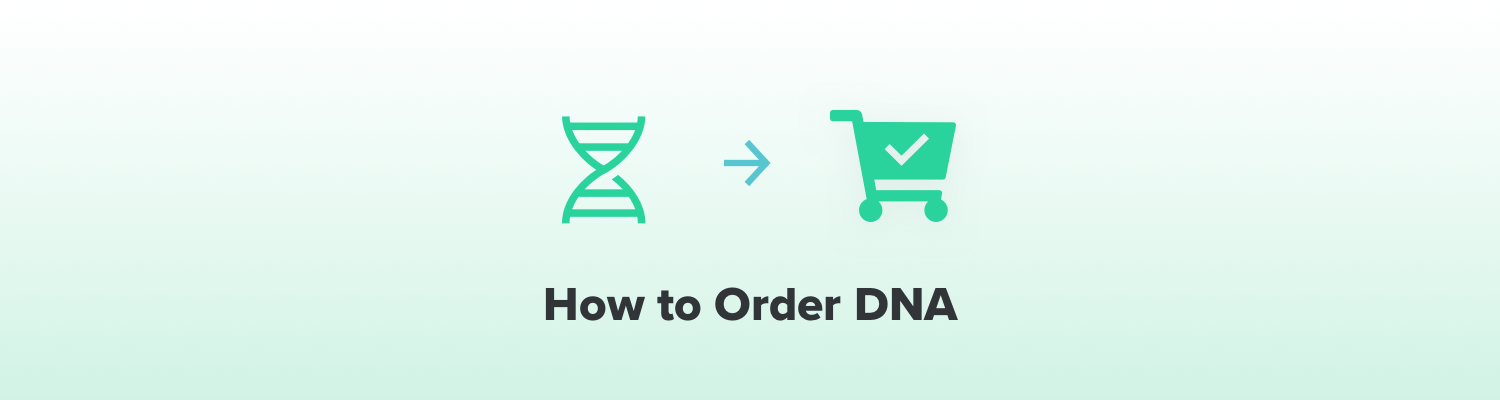 How to Order DNA